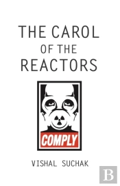The Carol Of The Reactors