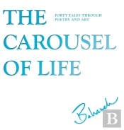 The Carousel Of Life