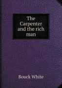 The Carpenter And The Rich Man