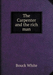 The Carpenter And The Rich Man