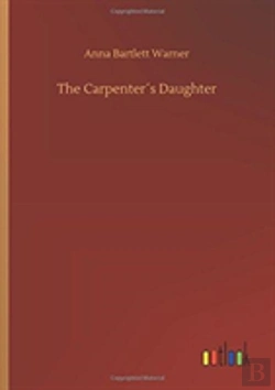 Bertrand.pt - The Carpenterã¯Â¿Â½S Daughter