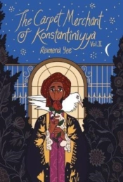 The Carpet Merchant Of Konstantiniyya, Vol. Ii