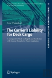 The Carrier'S Liability For Deck Cargo
