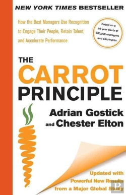 Bertrand.pt - The Carrot Principle: How The Best Managers Use Recognition To Engage