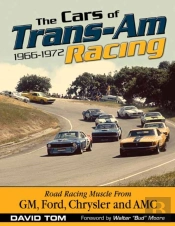 The Cars Of Trans-Am Racing: 1966-1972