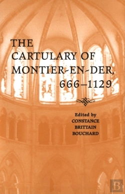 Bertrand.pt - The Cartulary Of Montier-En-Der, 666-1129