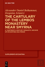 The Cartulary Of The Lembos Monastery Near Smyrna