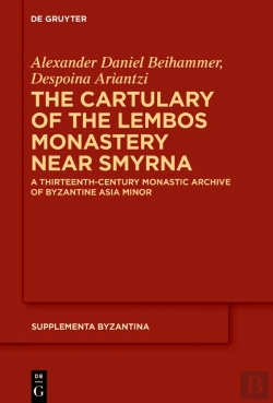 Bertrand.pt - The Cartulary Of The Lembos Monastery Near Smyrna