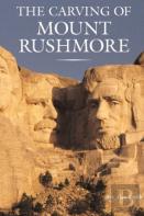 The Carving Of Mount Rushmore