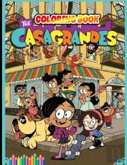 The Casagrandes Coloring Book