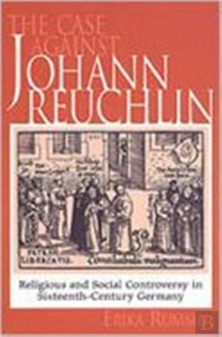 Bertrand.pt - The Case Against Johann Reuchlin