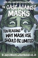 The Case Against Masks