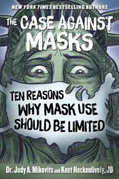 The Case Against Masks