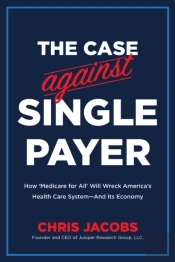 The Case Against Single Payer