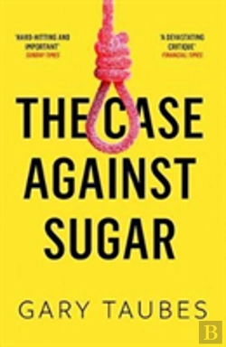 Bertrand.pt - The Case Against Sugar