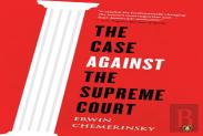 The Case Against The Supreme Court
