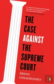 The Case Against The Supreme Court