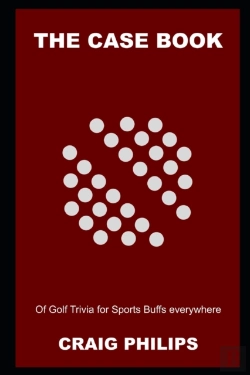 Bertrand.pt - The Case Book Of Golf Trivia For Sports Buffs Everywhere