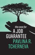 The Case For A Job Guarantee
