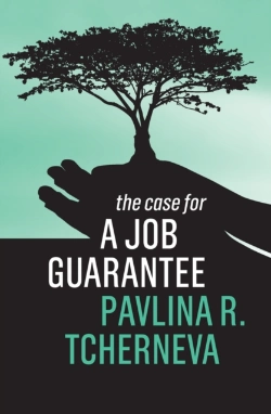 Bertrand.pt - The Case For A Job Guarantee