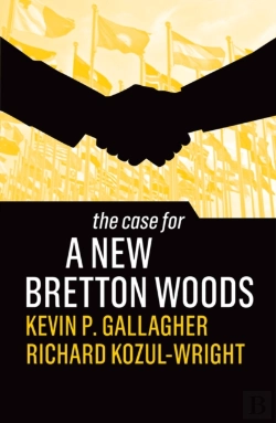 Bertrand.pt - The Case For A New Bretton Woods