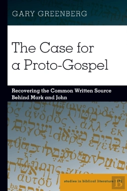 Bertrand.pt - The Case For A Proto-Gospel