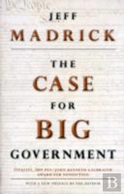 The Case For Big Government