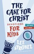 The Case For Christ Devotions For Kids