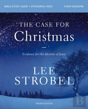 The Case For Christmas Bible Study Guide + Streaming Video, Updated Edition