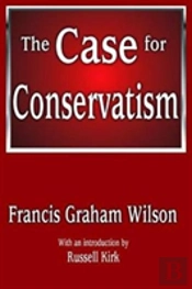 The Case For Conservatism