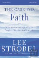 The Case For Faith Bible Study Guide Revised Edition