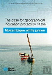 The Case For Geographical Indication Protection Of The Mozambique White Prawn