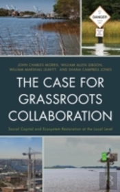 The Case For Grassroots Collaboration