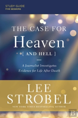 Bertrand.pt - The Case For Heaven (And Hell) Bible Study Guide Plus Streaming Video