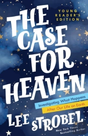 The Case For Heaven Young Reader'S Edition