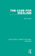 The Case For Idealism