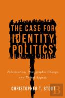 The Case For Identity Politics
