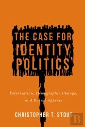 The Case For Identity Politics