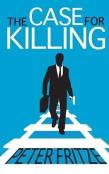 The Case For Killing