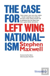 The Case For Left Wing Nationalism