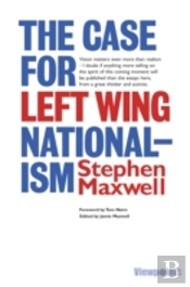 The Case For Left Wing Nationalism