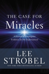 The Case For Miracles