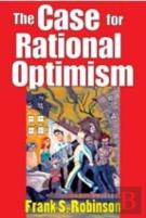 The Case For Rational Optimism