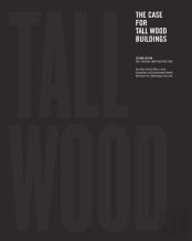 The Case For Tall Wood Buildings