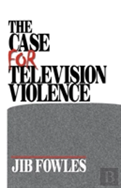 The Case For Television Violence
