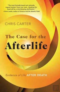 Bertrand.pt - The Case For The Afterlife