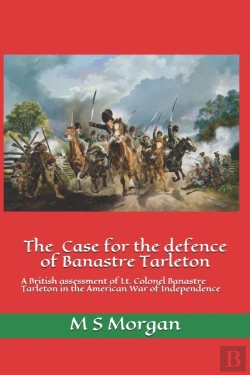 Bertrand.pt - The Case For The Defence Of Banastre Tarleton