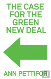 The Case For The Green New Deal