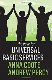 The Case For Universal Basic Services