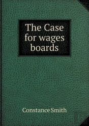 The Case For Wages Boards